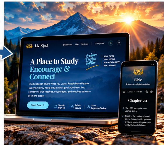From concept to reality, LivKind prepares to launch as a faith-centered platform designed to help people study deeper, share knowledge, encourage others, and build meaningful connections.